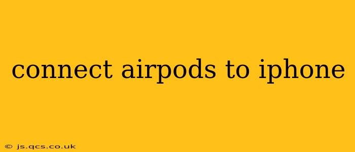 connect airpods to iphone