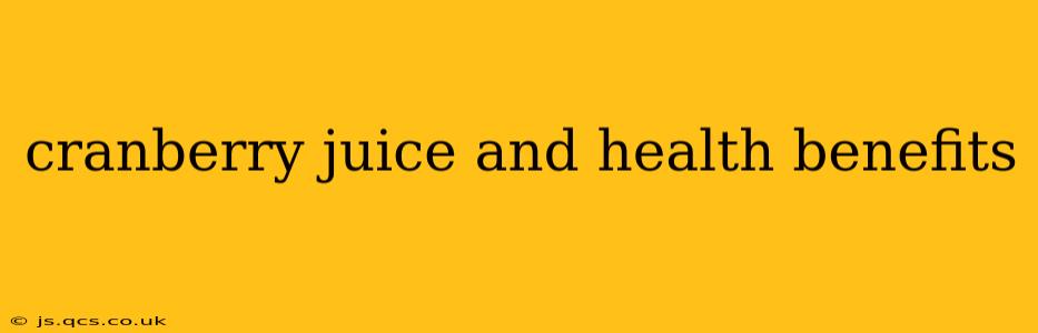cranberry juice and health benefits