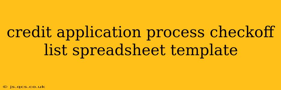 credit application process checkoff list spreadsheet template