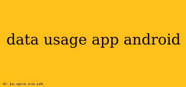 data usage app android