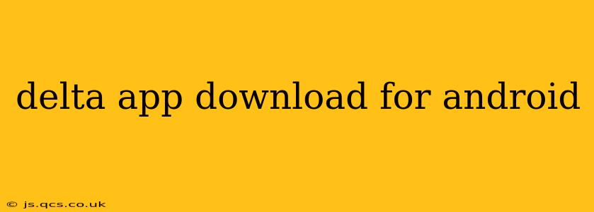 delta app download for android