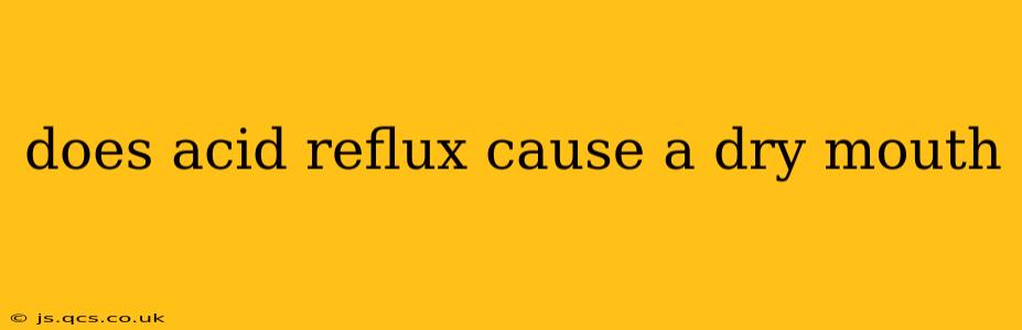 does acid reflux cause a dry mouth