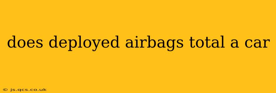 does deployed airbags total a car