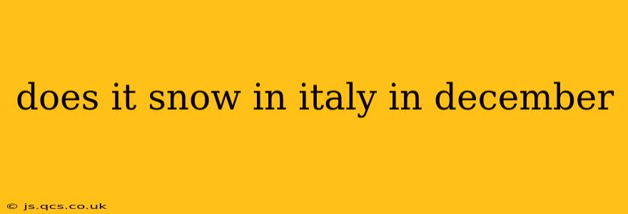 does it snow in italy in december