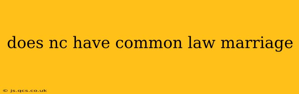 does nc have common law marriage