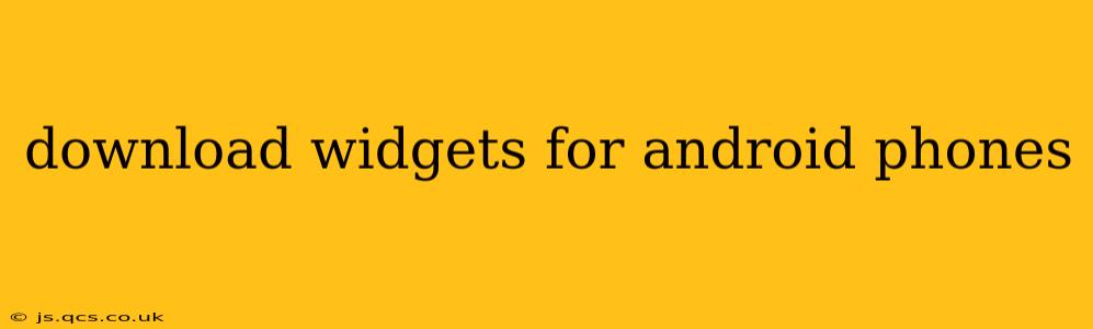 download widgets for android phones