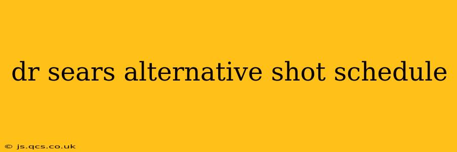 dr sears alternative shot schedule