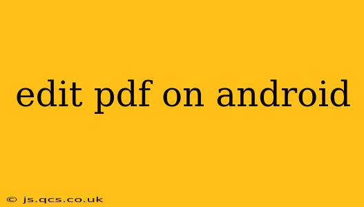 edit pdf on android