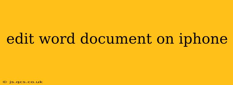 edit word document on iphone