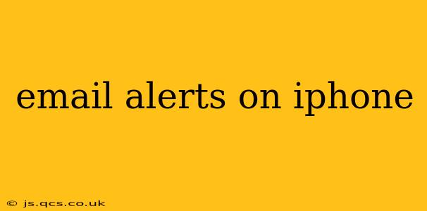 email alerts on iphone