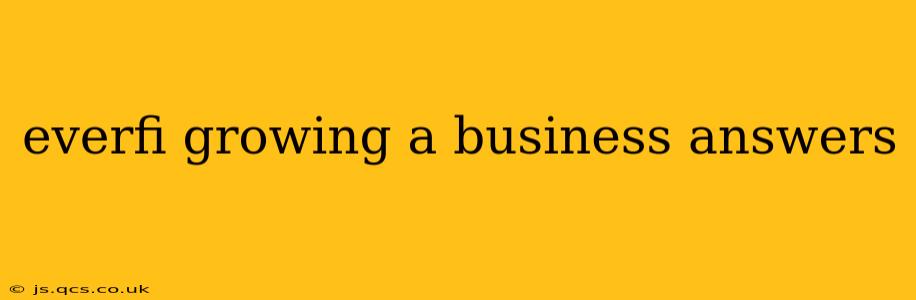everfi growing a business answers