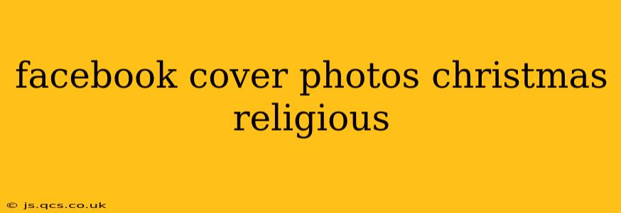 facebook cover photos christmas religious