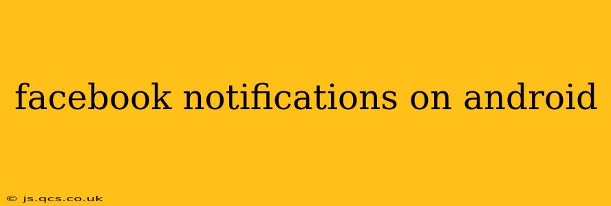 facebook notifications on android