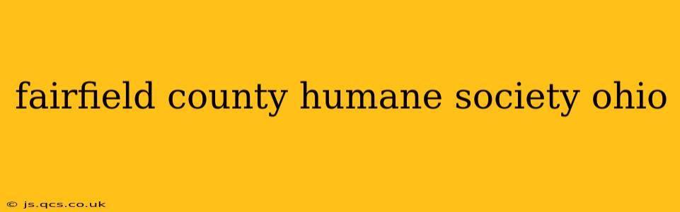 fairfield county humane society ohio
