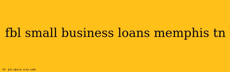 fbl small business loans memphis tn