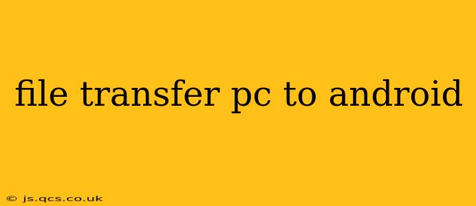 file transfer pc to android
