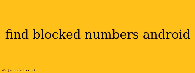 find blocked numbers android