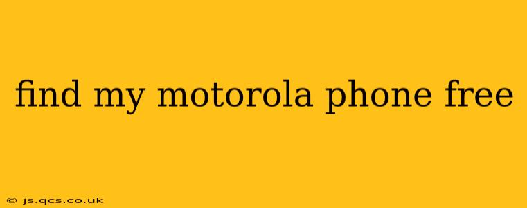 find my motorola phone free