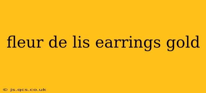 fleur de lis earrings gold