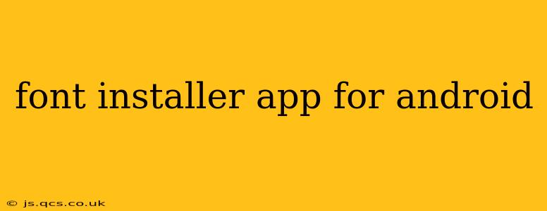 font installer app for android