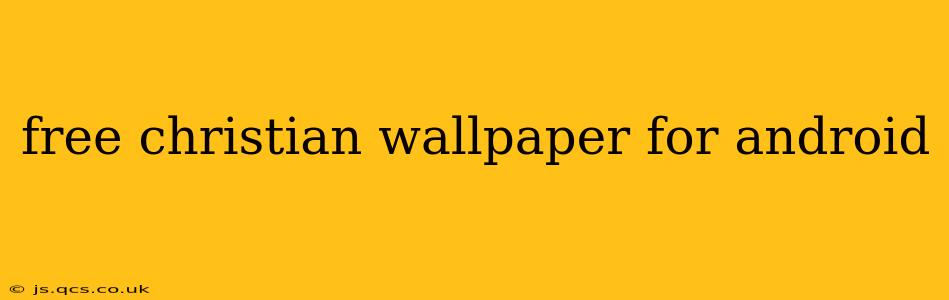 free christian wallpaper for android