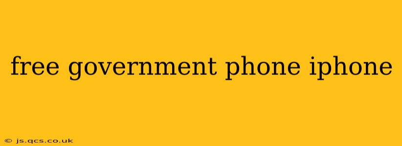 free government phone iphone