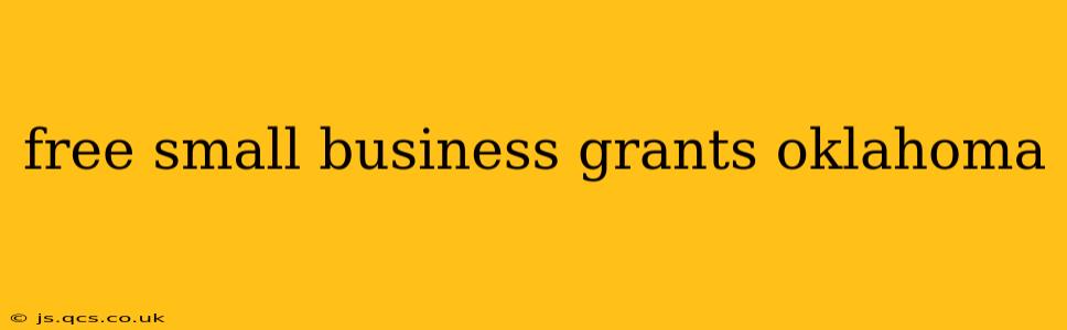 free small business grants oklahoma