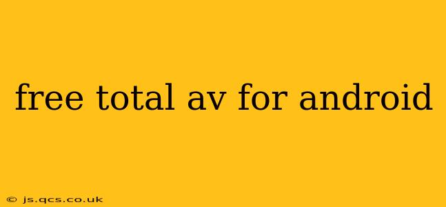 free total av for android
