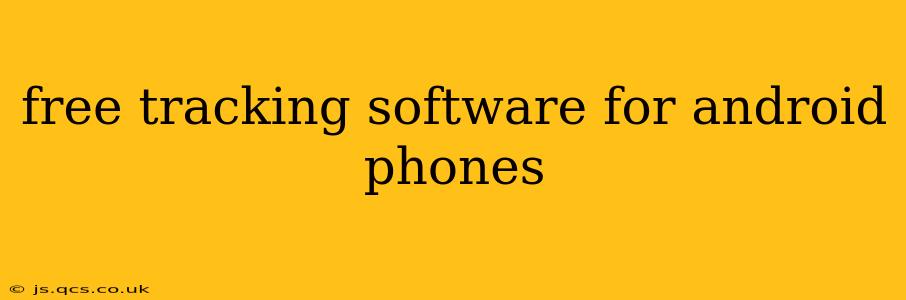 free tracking software for android phones