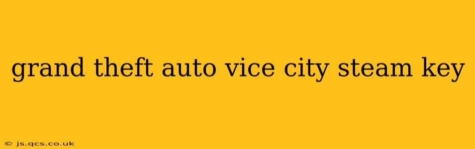 grand theft auto vice city steam key