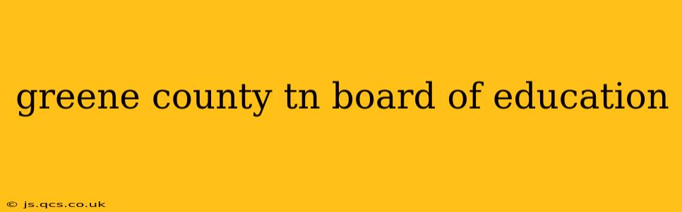 greene county tn board of education