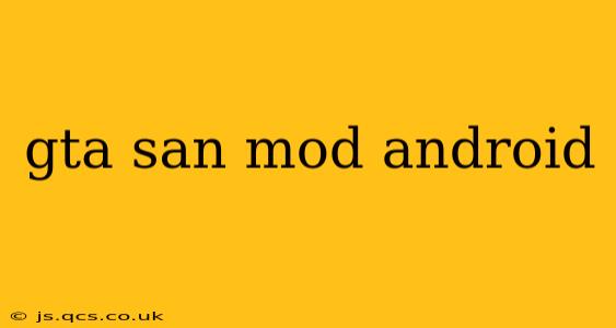 gta san mod android