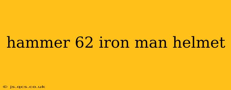 hammer 62 iron man helmet