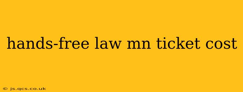 hands-free law mn ticket cost