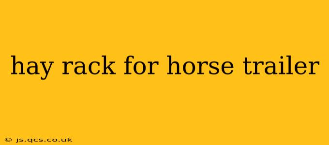 hay rack for horse trailer