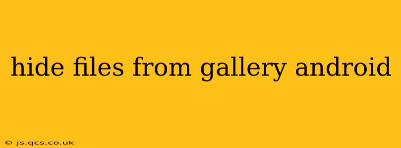 hide files from gallery android