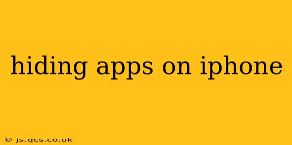 hiding apps on iphone