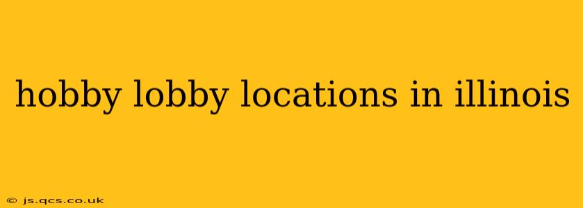 hobby lobby locations in illinois