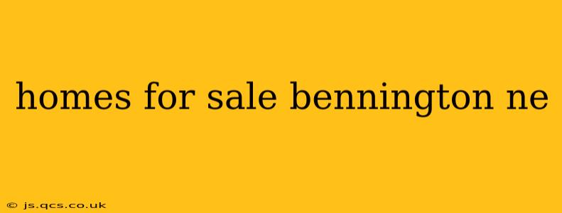 homes for sale bennington ne