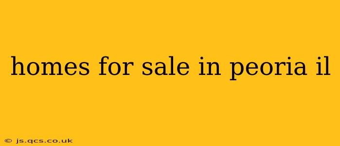 homes for sale in peoria il