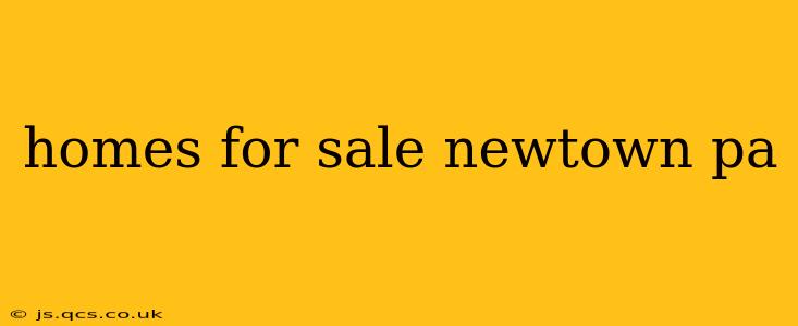 homes for sale newtown pa