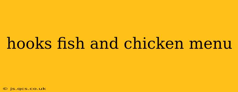hooks fish and chicken menu