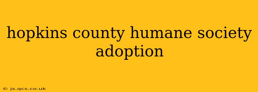 hopkins county humane society adoption