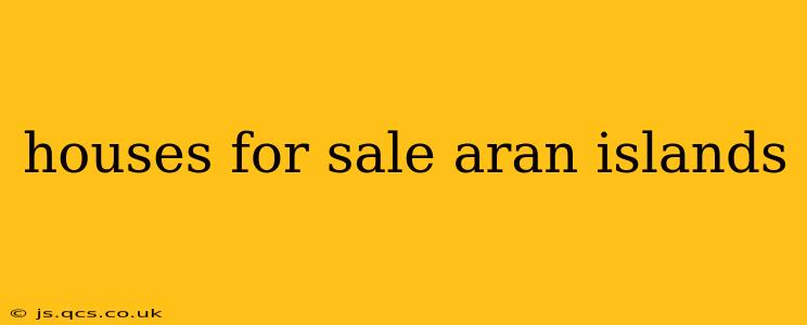 houses for sale aran islands