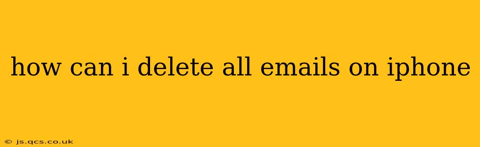 how can i delete all emails on iphone