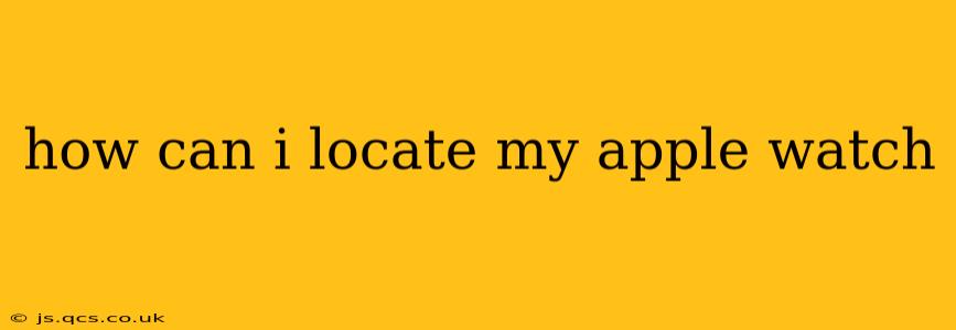 how can i locate my apple watch