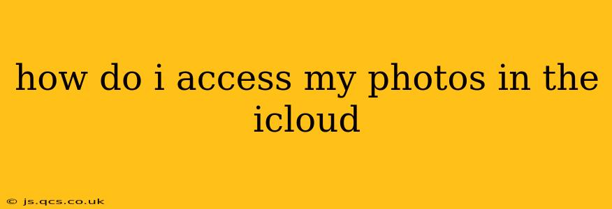 how do i access my photos in the icloud