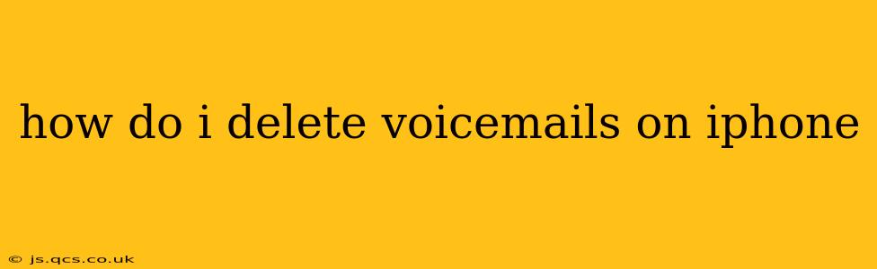 how do i delete voicemails on iphone