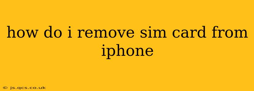 how do i remove sim card from iphone