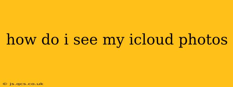 how do i see my icloud photos
